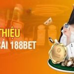 188Bet | Nền tảng giải trí online chất lượng hàng đầu Việt Nam