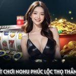 Nổ hũ Phúc Lộc Thọ – Cao thủ chia sẻ cách chơi nohu bách thắng