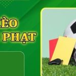 Kèo thẻ phạt – 4 bí quyết soi kèo thẻ phạt bóng đá bất bại